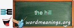 WordMeaning blackboard for the hill